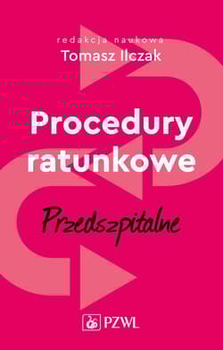 Procedury ratunkowe przedszpitalne Tom 1 - Tomasz Ilczak