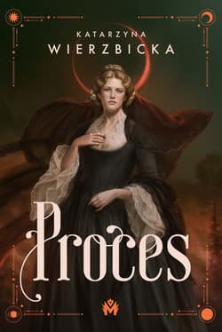 Proces - Katarzyna Wierzbicka