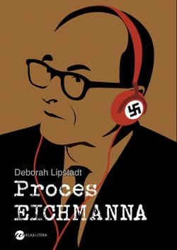 Proces Eichmanna - Deborah E. Lipstadt