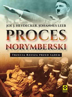 Proces norymberski Trzecia Rzesza przed sądem - Heydecker J. Joe, Leeb Johannes