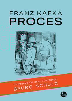 Proces wyd. ilustrowane - Franz Kafka