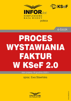 Proces wystawiania faktur w KSeF 2.0 - ebook - Sławińska Ewa