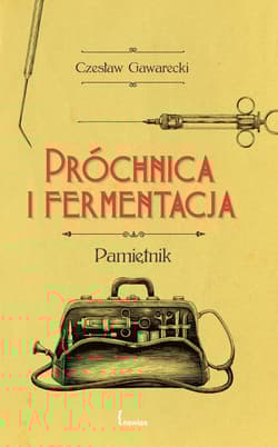 Próchnica i fermentacja Pamiętnik