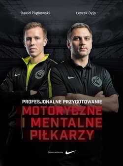 Profesjonalne przygotowanie motoryczne i mentalne piłkarzy - Dawid Piątkowski