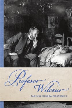 Profesor Wilczur - Dołęga-Mostowicz Tadeusz