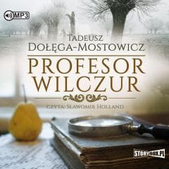 Profesor Wilczur w.2 audiobook - Dołęga-Mostowicz Tadeusz