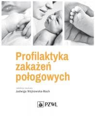 Profilaktyka zakaźeń połogowych - Praca zbiorowa