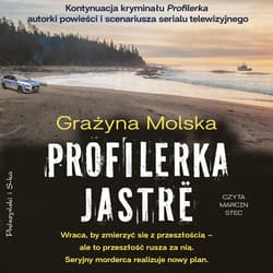 Profilerka. Jastrë - audiobook - Grażyna Molska