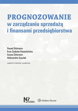 Prognozowanie w zarządzaniu sprzedażą i finansami przedsiębiorstwa