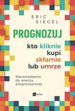 Prognozuj kto kliknie kupi skłamie lub umrze