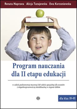 Program nauczania dla II etapu edukacji - Naprawa Renata, Tanajewska Alicja