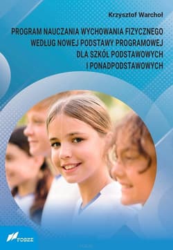 Program nauczania wychowania fizycznego według... - Warchoł Krzysztof