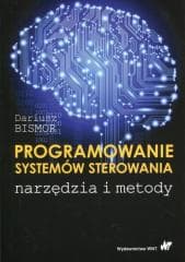 Programowanie systemów sterowania - Bismor Dariusz