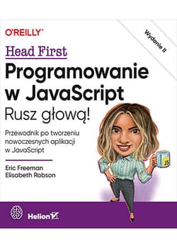 Programowanie w JavaScript. Rusz głową! wyd. 2 - Eric Freeman