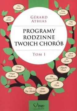 Programy rodzinne twoich chorób - Gerard Athias