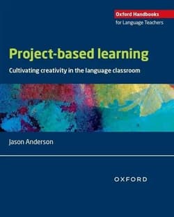 Project-based learning: Cultivating creativity.. - Jason Anderson