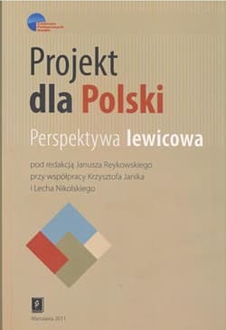 Projekt dla Polski Perspektywa lewicowa