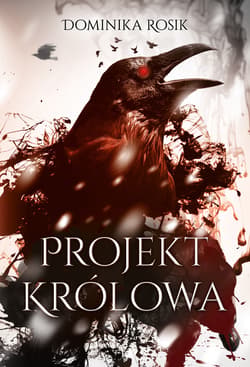 Projekt Królowa - ebook - Dominika Rosik
