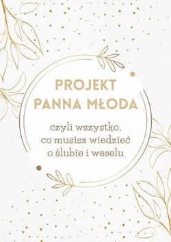 Projekt Panna Młoda - Paulina Szymańska