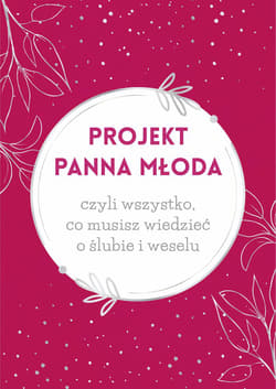 Projekt Panna Młoda - Paulina Szymańska