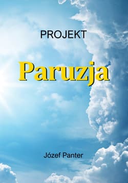 Projekt paruzja - ebook - Józef Panter