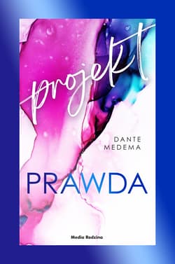 Projekt Prawda - ebook - Dante Medema