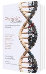 Projekt w przyrodzie? Najważniejsze argumenty za.. - Grzegorz Malec