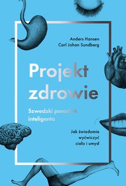Projekt zdrowie - ebook - Anders Hansen, Sundberg Carl Johan