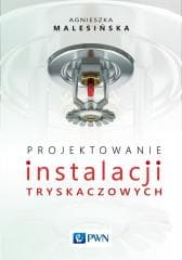 Projektowanie instalacji tryskaczowych - Malesińska Agnieszka