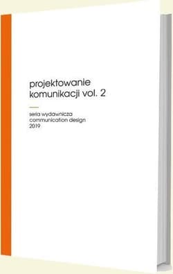 Projektowanie komunikacji vol. 2 - Mariusz Wszołek