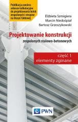 Projektowanie konstrukcji zespolonych stalowo-bet. - Praca zbiorowa