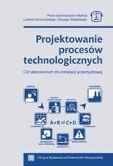 Projektowanie procesów technologicznych - Praca zbiorowa
