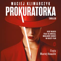 Prokuratorka - audiobook - Maciej Klimarczyk