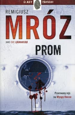 Prom - Ove Logmansbo, Remigiusz Mróz