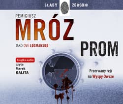 Prom - audiobook - Remigiusz Mróz, Ove Logmansbo