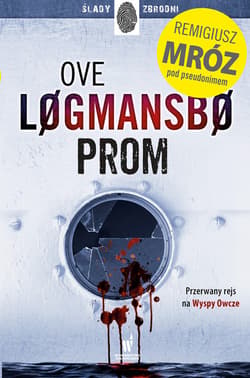 Prom - ebook - Remigiusz Mróz, Ove Logmansbo