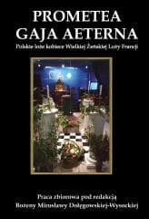 Prometea. Gaja Aeterna. Polskie loże kobiece... - red. Bożena Mirosława Dołęgowska-Wysocka