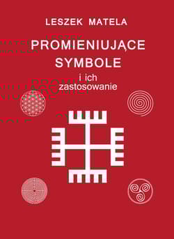 Promieniujące symbole i ich zastosowanie - Leszek Matela