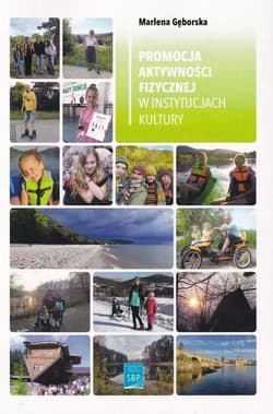 Promocja aktywności fizycznej w instytucjach kultury - Marlena Gęborska