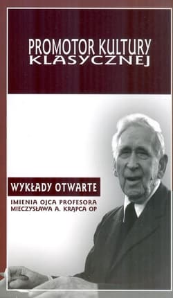 Promotor Kultury Klasycznej - T. Duma, red. A. Maryniarczyk, K. Stępień