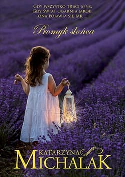 Promyk słońca - Katarzyna Michalak