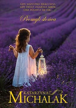 Promyk słońca (wyd. 2023) - Katarzyna Michalak