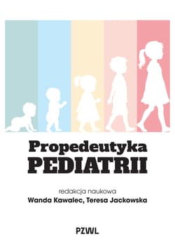 Propedeutyka pediatrii - Wanda Kawalec, Teresa Jackowska