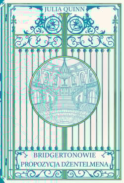 Propozycja dżentelmena. Bridgertonowie - Julia Quinn