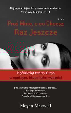 Proś mnie o co chcesz Raz jeszcze Tom 3
