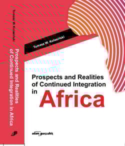 Prospects and Realities of Continued Integration in Africa