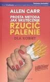 Prosta metoda jak skutecznie rzucić palenie dla kobiet - Allen Carr