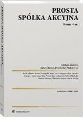 Prosta spółka akcyjna. Komentarz - Praca zbiorowa