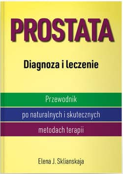 Prostata Diagnoza i leczenie - Elena Sklianskaja