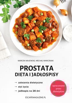 Prostata Dieta i jadłospisy - Marciniak Michał
